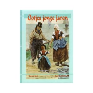 Oostjes jonge jaren boek